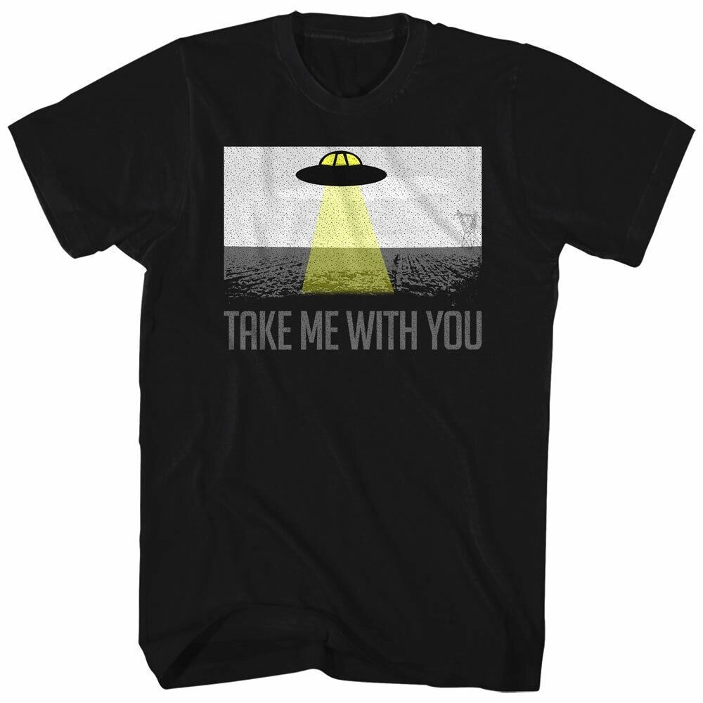 Cosmic Society Take Me With You T Shirt Flying UFO Spaceship Beam Alien
